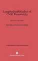 Longitudinal Studies of Child Personality