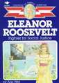 Eleanor Roosevelt: Fighter for Social Justice