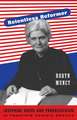 Relentless Reformer – Josephine Roche and the Progressivism in Twentieth–century America