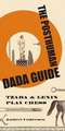 The Posthuman Dada Guide – tzara and lenin play chess