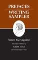 Kierkegaard`s Writings, IX, Volume 9 – Prefaces: Writing Sampler