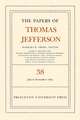 The Papers of Thomas Jefferson, Volume 38 – 1 July to 12 November 1802