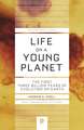 Life on a Young Planet – The First Three Billion Years of Evolution on Earth – Updated Edition