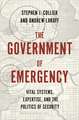 The Government of Emergency – Vital Systems, Expertise, and the Politics of Security