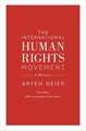 The International Human Rights Movement – A History