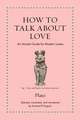 How to Talk about Love