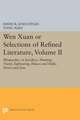 Wen Xuan or Selections of Refined Literature, v.II – Rhapsodies on Sacrifices, Hunting, Travel, Sightseeing, Palaces and Halls, Rivers and Seas