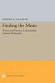 Finding the Mean: Theory and Practice in Aristotelian Political Philosophy