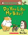 Hello, Hedgehog: Do You Like My Bike?