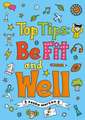 Top Tips: Be Fit and Well (Set 04)