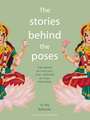 The Stories Behind the Poses