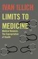 Limits to Medicine: The Expropriation of Health