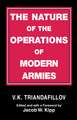 The Nature of the Operations of Modern Armies