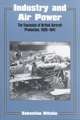 Industry and Air Power: The Expansion of British Aircraft Production, 1935-1941