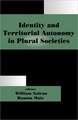 Identity and Territorial Autonomy in Plural Societies