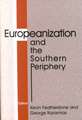 Europeanization and the Southern Periphery