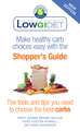 Low GI Diet Shopper's Guide: New Edition