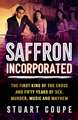 Saffron Incorporated: The first King of the Cross and fifty years of sex, murder, music and mayhem
