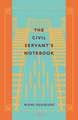 The Civil Servant's Notebook