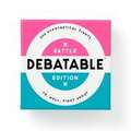 Debatable Battle Edition