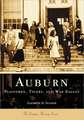 Auburn: Plainsmen, Tigers & War Eagles