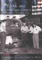 York and Western York County: The Story of a Southern Eden