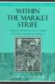 Within the Market Strife