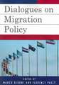 Dialogues on Migration Policy