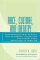 Race, Culture, and Identity