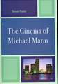 The Cinema of Michael Mann