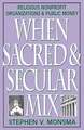 When Sacred and Secular Mix