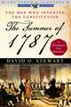 The Summer of 1787: The Men Who Invented the Constitution