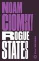 Rogue States – The Rule of Force in World Affairs