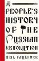 A People's History of the Russian Revolution