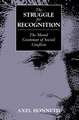 Honneth, A: Struggle for Recognition