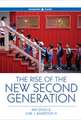 The Rise of the New Second Generation