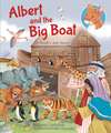 Albert and The Big Boat – A Noah`s Ark Story