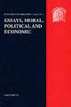 Essays, Moral, Political and Economic