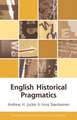 English Historical Pragmatics