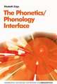 Zsiga, E: Phonetics/Phonology Interface