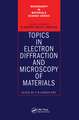 Topics in Electron Diffraction and Microscopy of Materials