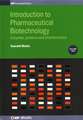 Introduction to Pharmaceutical Biotechnology, Volume 2