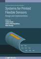 Systems for Printed Flexible Sensors