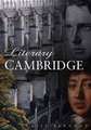 Literary Cambridge in Old Photographs