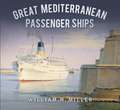 Great Mediterranean Passenger Ships