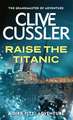 Cussler, C: Raise the Titanic