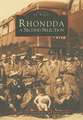 Rhondda: A Second Selection