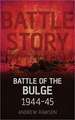 Battle of the Bulge 1944-45