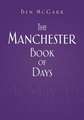 The Manchester Book of Days: Memories of the Maiden Voyage