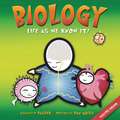 Biology: Life as We Know It! [With Poster]